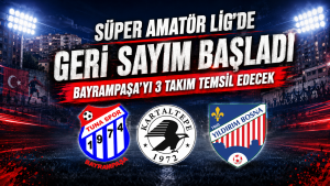 Süper Amatör Lig’de Geri Sayım Başladı: Bayrampaşa’yı 3 Takım Temsil Edecek