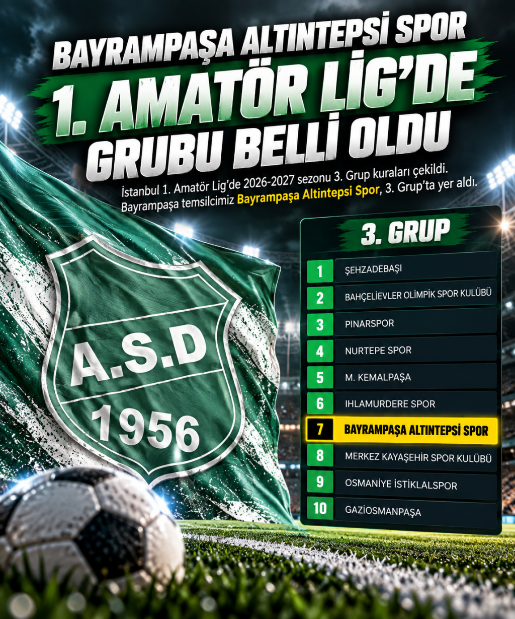 Bayrampaşa Altıntepsi Spor’un 1. Amatör Lig’deki Rakipleri Belli Oldu